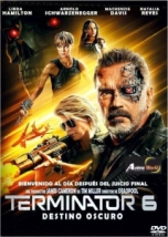 CINE - TERMINATOR 6 - DESTINO OSCURO (52803) (FULL CASTELLANO)